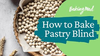 How to bake pastry blind