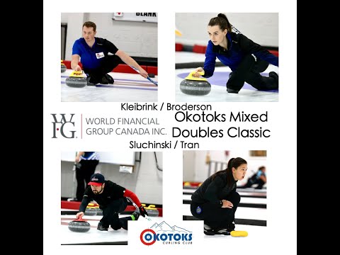 WFG Okotoks Mixed Doubles - FINAL Kleibrink/Broderson vs Tran/Sluchinski