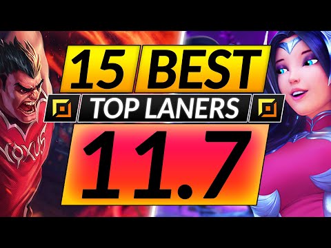 15 BEST TOP LANE Champions to MAIN and RANK UP in 11.7 - Tips for Season 11 - LoL Guide