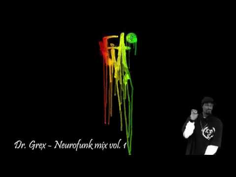 Dr. Grex - Neurofunk mix vol. 1 (hard DnB)