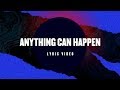 Anything Can Happen
