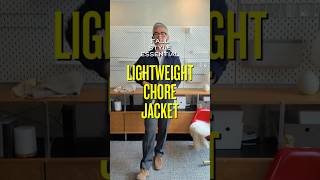Fall Style Essential: The Lightweight Chore Jacket
