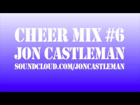 Cheer Mix #6 - (lower quality audio, check out newer high quality one!)