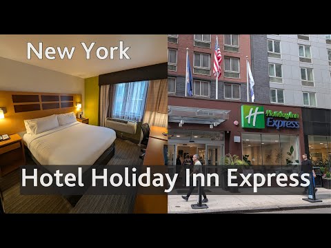 🏨 Holiday Inn Express NYC: Good and cheap hotel near Times Square, New York (USA)
