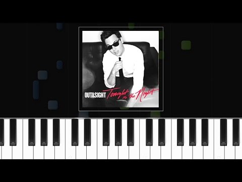 Tonight Is The Night - Outasight