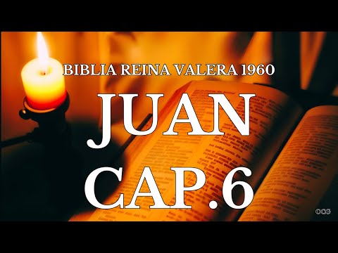 Spoken Bible-REINA VALERA BIBLE 1960 JOHN CHAPTER 6