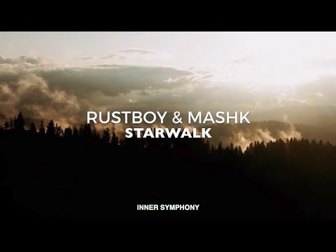 Rustboy, Mashk - Starwalk [VIDEO TEASER] | Inner Symphony