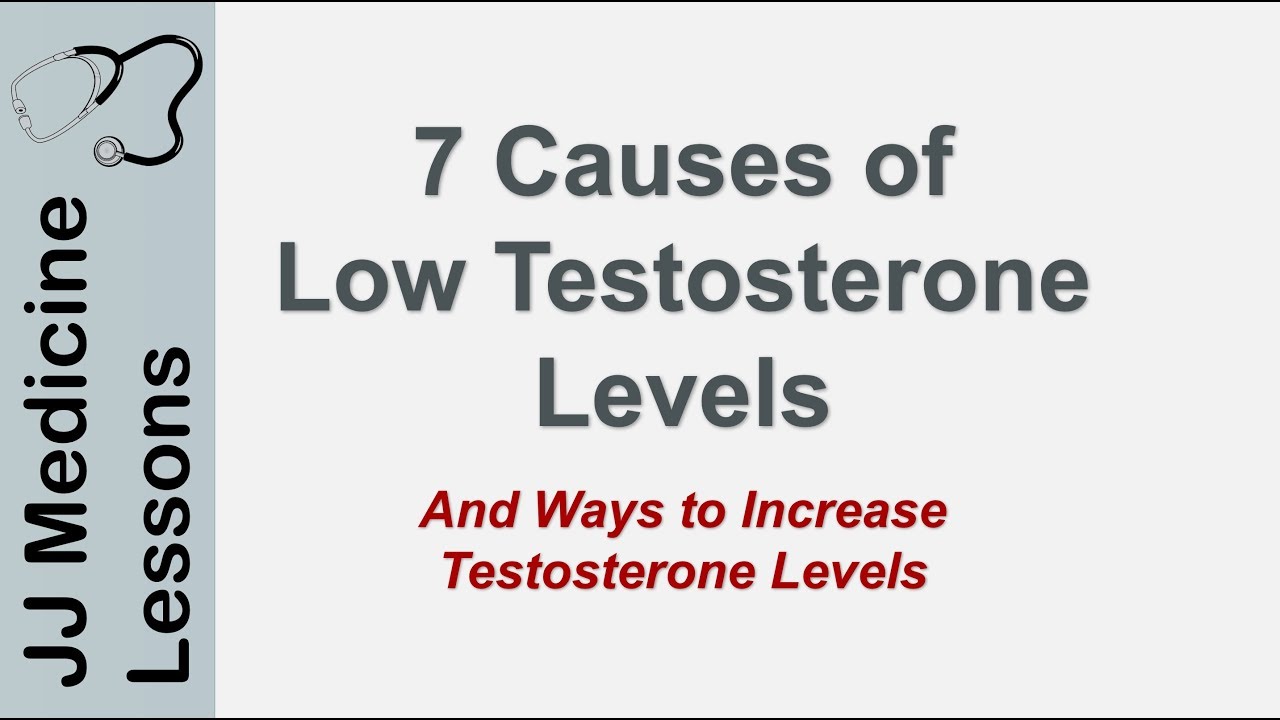 Low Testosterone (Hypogonadism): 7 Causes (Dietary, etc.) and Ways to Increase Testosterone Levels
