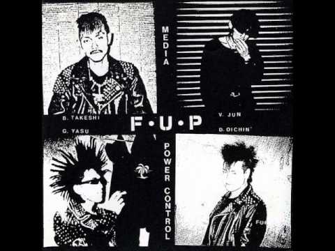 F.U.P./ Media + Power Control ( Japan/Hardcore/Punk)