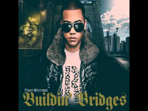 Perry Mystique - Buildin' Bridges - 04 Pray (ft. Cimo Frankel)
