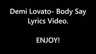 Demi Lovato - Body say (Lyrics Video)
