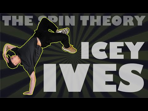 ICEY IVES | THE SPIN THEORY