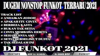 Download lagu DJ DUGEM NONSTOP FUNKOT 2021 | ANDAIKAN JODOH NEW 2021 mp3