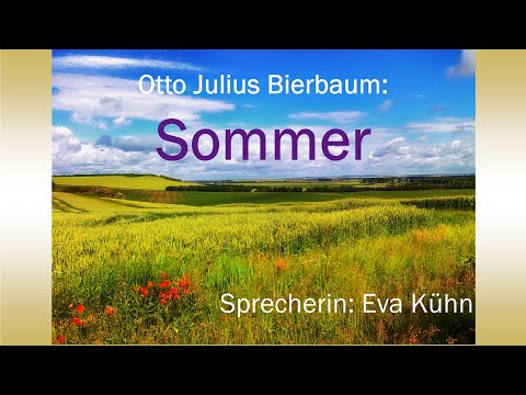 "Sommer" von Otto Julius Bierbaum / Gedicht Hörbuch