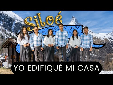 YO EDIFIQUÉ MI CASA | MÚSICA CRISTIANA | GRUPO SILOÉ OFICIAL