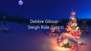 Debbie Gibson - Sleigh Ride (Lyrics HD)