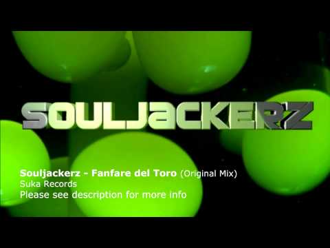 Souljackerz - Fanfare Del Toro