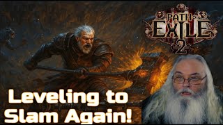 POE2 New Warrior Build – Leveling Up to Slam Again!