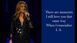 I Remember L.A. - Celine Dion - (Lyrics)