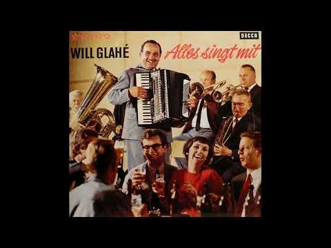 Will Glahé   Muss I Denn, Muss I Denn