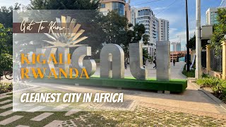 Kigali, cleanest city in Africa!