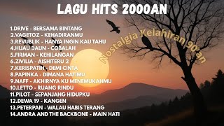 Download lagu LAGU HITS TAHUN 2000AN || Drive || Vagetoz || Revublik || Hijau daun || Firman || Letto || Zilvilia mp3