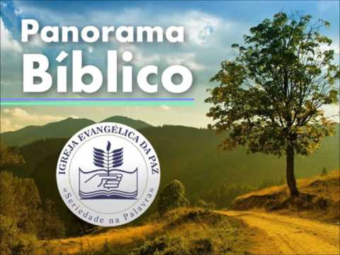 30 03 2016 – Panorama Bíblico – O caminho da Salvação segundo o plano de Deus Parte II