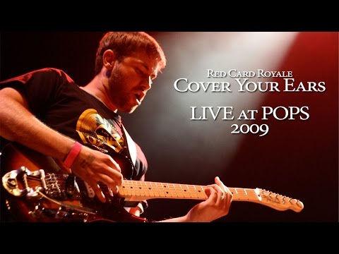 Red Card Royale - Cover Your Ears LIVE at POPS