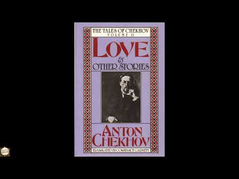 Love and Other Stories (The Tales of Chekhov) by Anton Pavlovich Chekhov — free full audiobook