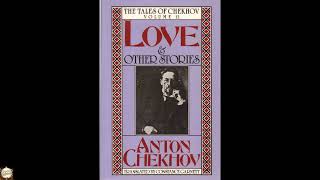Love and Other Stories (The Tales of Chekhov)
