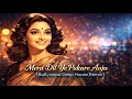Mera Dil Ye Pukare Bollywood Deep House Remix मेरा दिल ये पुकारे