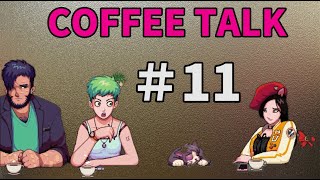 【PS4】コーヒートーク12日目 シュガー＆スパイス・風味豊かさ増しでリフレッシュ気分にいかがでしょうか～！？ Coffee Talk #11