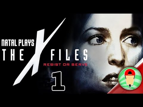 Natal Plays X Files  Resist or Serve | Scully Playthrough [Episode 1, Act 1]