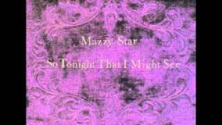 Mazzy Star- Mary Of Silence