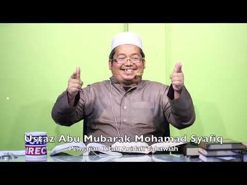 20240520 Ustaz Abu Mubarak Mohamad Syafiq : Pengajian Kitab Aqidah Tahawiah