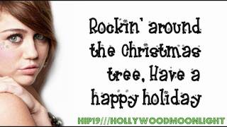 Miley Cyrus - Rockin&#39; Around The Christmas Tree (Lyrics On Screen) - HD
