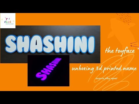 Unboxing 3D printed name "shashini" #thetoyface #kidstoys #toys #unboxing #3dprinting #cartoon #name