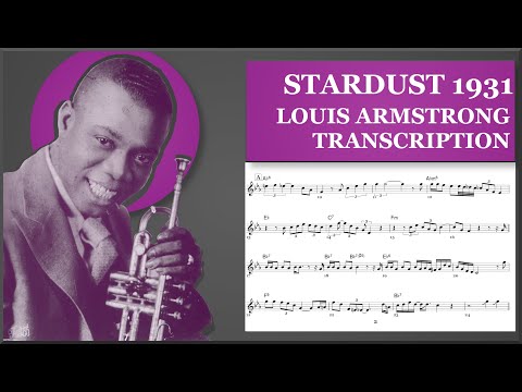 Louis Armstrong – Stardust 1931 (Bb) Transcription