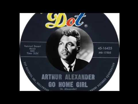 Arthur Alexander - Go Home Girl (1962)