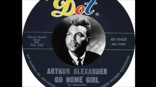 Arthur Alexander - Go Home Girl (1962)