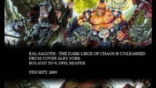 Bal-Sagoth - The Dark Liege of Chaos is Unleashed - Drum Cover