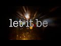 The Beatles - Let It Be (Lyrics) #beatles