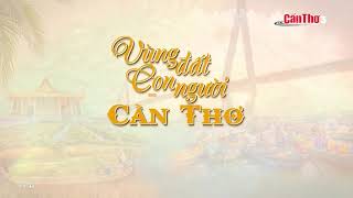 CẦN THƠ 3 - Hình hiệu Vùng đất và con người Cần Thơ (từ 5/10/2025)