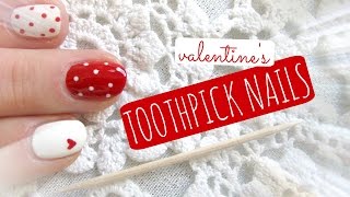 * VALENTINE'S TOOTHPICK * nail art tutorial: heart & polka dots