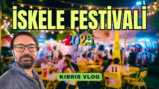 İSKELE FESTİVALİ ⎮ Kıbrıs Turu 2025 #iskele #kıbrıs #festival #kibris