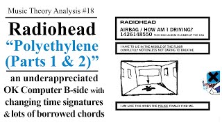 Music Theory Analysis #18 - Radiohead - &quot;Polyethylene (Parts 1 &amp; 2)&quot;