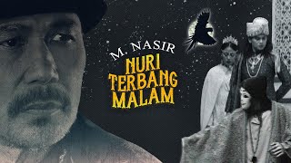 Download lagu M.Nasir - Nuri Terbang Malam mp3