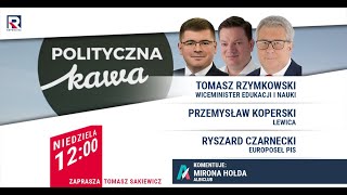 Polska odpowiedź na unijne kary - Ryszard Czarnecki (PiS) | Polityczna Kawa 2/3