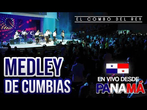 El Combo del Rey - Medley Cumbias (VIVO) Panamá - (Este Avivamiento - Satúrame - Yo Vine...)