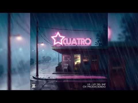 LR Ley Del Rap - Cuatro (Audio Oficial) | El Último Baile